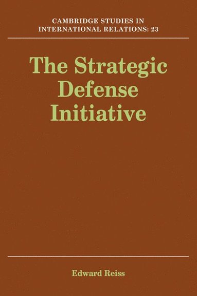 bokomslag The Strategic Defense Initiative