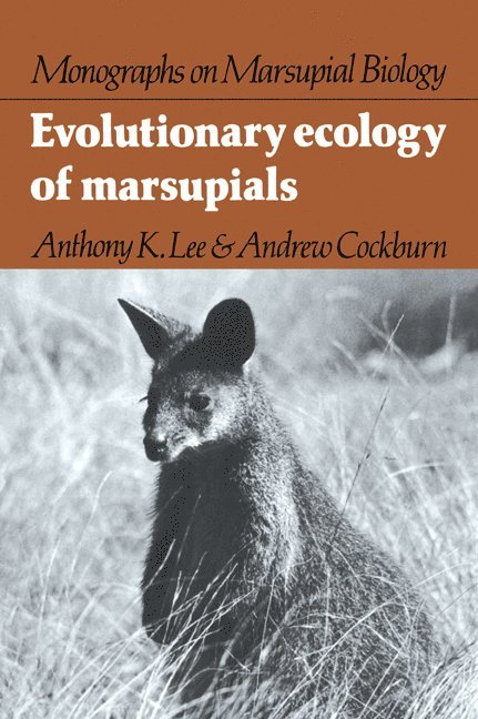 Evolutionary Ecology of Marsupials 1