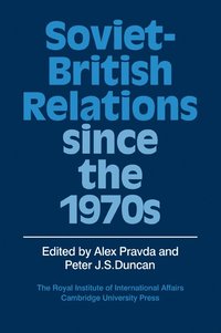 bokomslag Soviet-British Relations since the 1970s