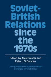 Soviet-British Relations since the 1970s