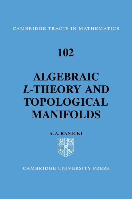 Algebraic L-theory and Topological Manifolds 1