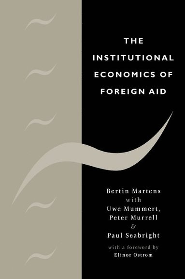 bokomslag The Institutional Economics of Foreign Aid