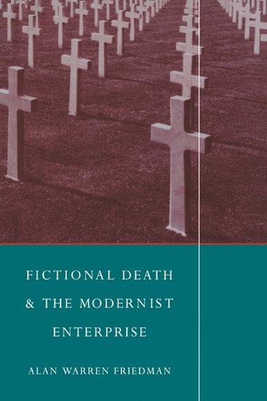 bokomslag Fictional Death and the Modernist Enterprise