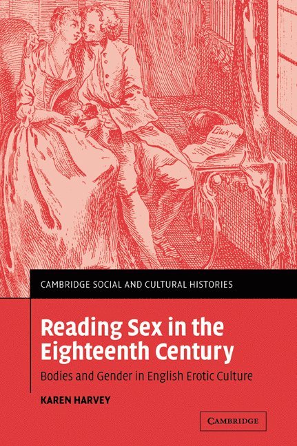 Reading Sex in the Eighteenth Century 1
