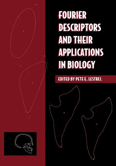 bokomslag Fourier Descriptors and their Applications in Biology