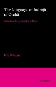 R. S. McGregor - The Language of Indrajit of Orcha, Inbunden