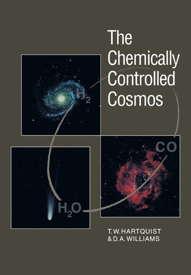 bokomslag The Chemically Controlled Cosmos