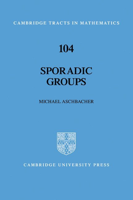 Michael (California Institute of Technology) Aschbacher, Michael Aschbacher - Sporadic Groups, Häftad
