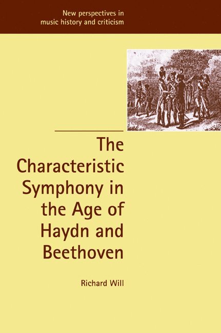 The Characteristic Symphony in the Age of Haydn and Beethoven 1