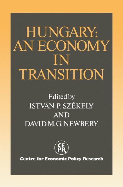 Hungary: An Economy in Transition 1