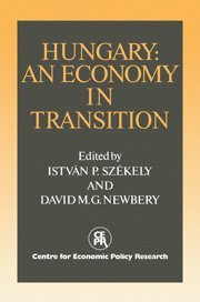 Istvan Szekely, David M. G. Newbery, Istvan (Budapest University of Economic Sciences) Szekely, David M. G. (University of Cambridge) Newbery, Istvan P. Szekely, David M. G. Newbery - Hungary: An Economy in Transition, Häftad