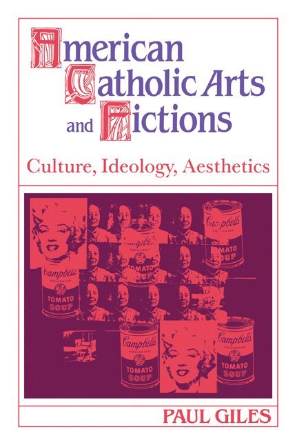 American Catholic Arts and Fictions 1