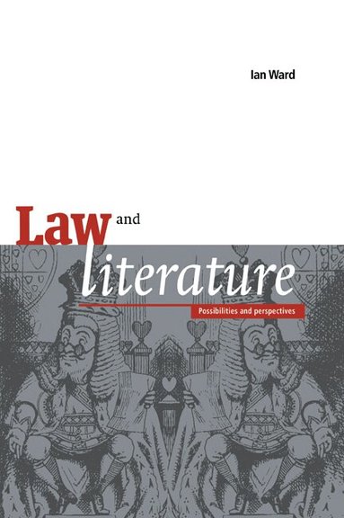 Ian Ward - Law and Literature, Häftad