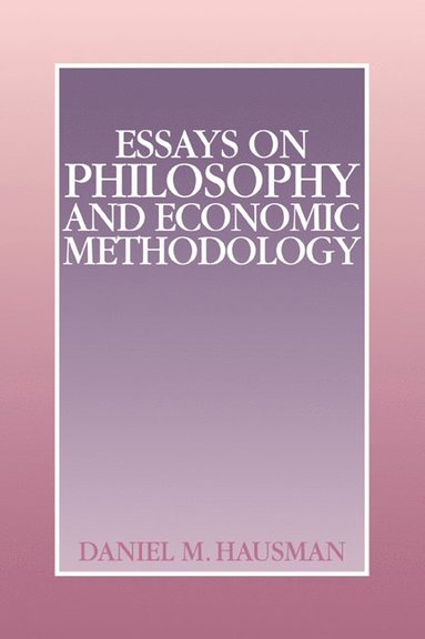 bokomslag Essays on Philosophy and Economic Methodology