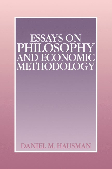 Essays on Philosophy and Economic Methodology 1