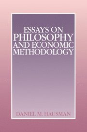 Essays on Philosophy and Economic Methodology 1