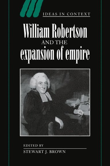 bokomslag William Robertson and the Expansion of Empire