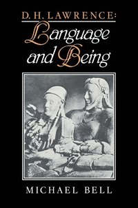 bokomslag D. H. Lawrence: Language and Being