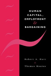 bokomslag Human Capital, Employment and Bargaining