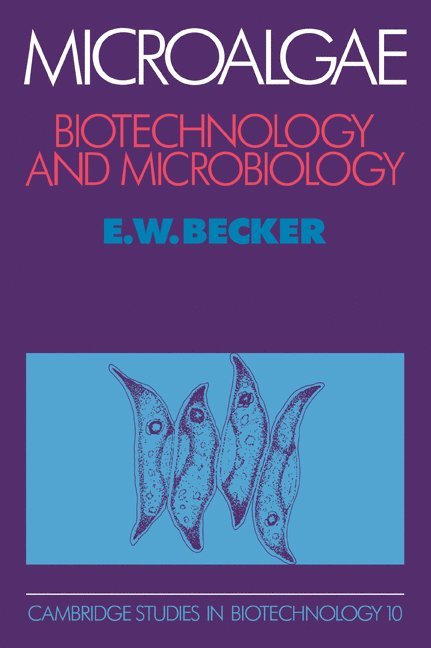 Germany) Becker, E. W. (Eberhard-Karls-Universitat Tubingen, E. W. Becker - Microalgae, Häftad