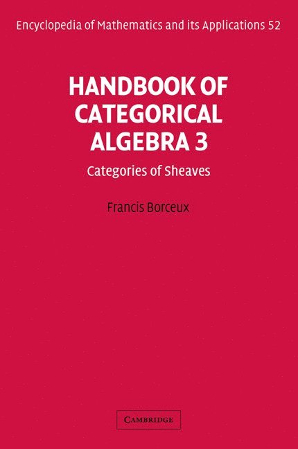 Handbook of Categorical Algebra: Volume 3, Sheaf Theory 1