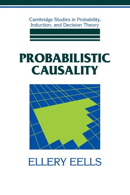 Ellery Eells, Eells Ellery - Probabilistic Causality, Häftad