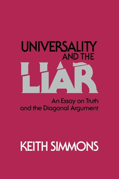 Keith Simmons - Universality and the Liar, Häftad