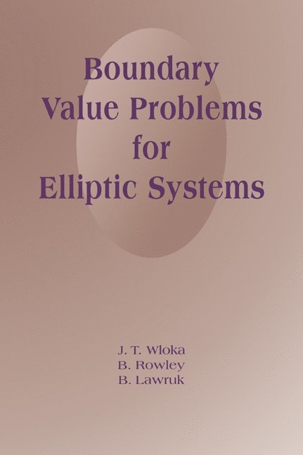 Boundary Value Problems for Elliptic Systems 1