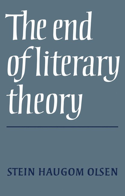 The End of Literary Theory 1