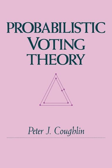 bokomslag Probabilistic Voting Theory