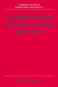 bokomslag National Choices and International Processes