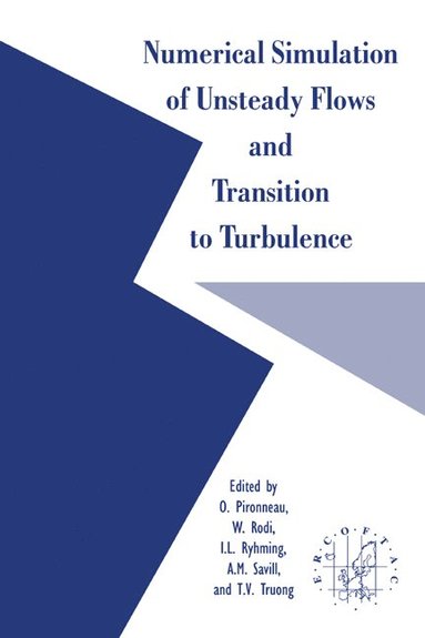 bokomslag Numerical Simulation of Unsteady Flows and Transition to Turbulence