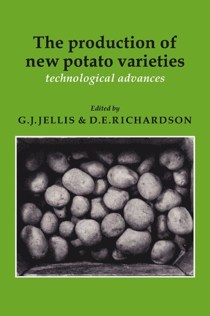 G. J. Jellis, D. E. Richardson - The Production of New Potato Varieties, Häftad