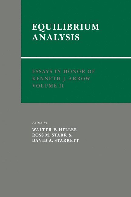 Essays in Honor of Kenneth J. Arrow: Volume 2, Equilibrium Analysis 1