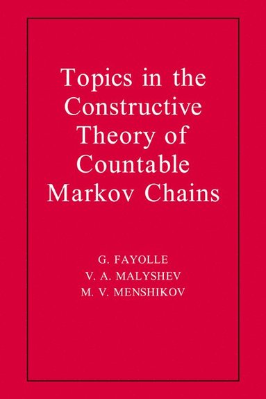 bokomslag Topics in the Constructive Theory of Countable Markov Chains