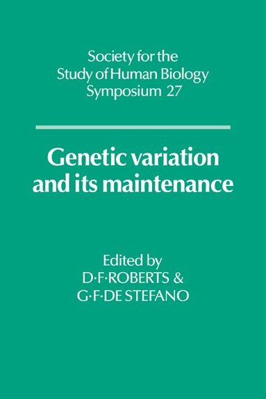 Derek F. Roberts, G. F. De Stefano - Genetic Variation and its Maintenance, Häftad