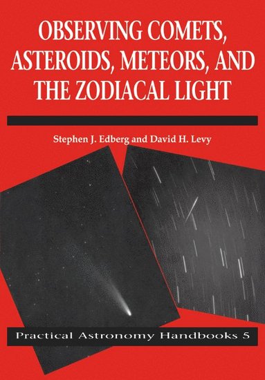 bokomslag Observing Comets, Asteroids, Meteors, and the Zodiacal Light