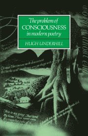 Hugh Underhill, Victoria) Underhill, Hugh (La Trobe University - Problem of Consciousness in Modern Poetry, Häftad