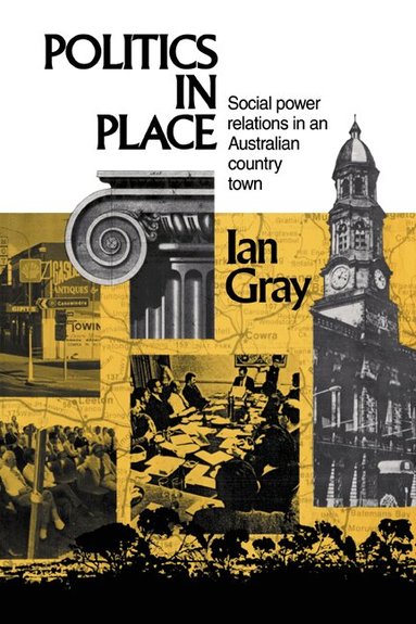 Ian Gray - Politics in Place, Häftad
