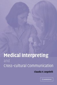 bokomslag Medical Interpreting and Cross-cultural Communication