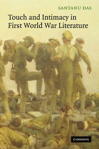 bokomslag Touch and Intimacy in First World War Literature