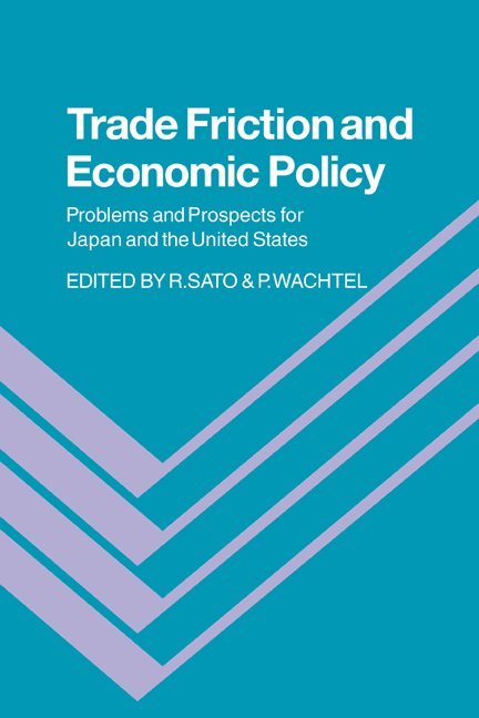 Trade Friction and Economic Policy 1
