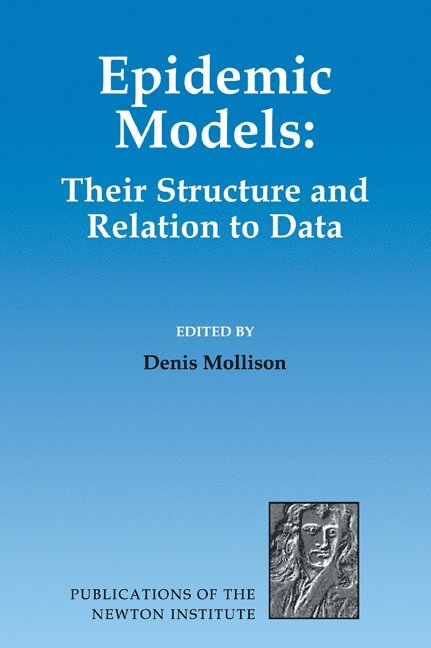 Edinburgh) Mollison, Denis (Heriot-Watt University, Denis Mollison - Epidemic Models, Häftad