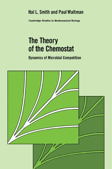 Hal L. (Arizona State University) Smith, Atlanta) Waltman, Paul (Emory University, Hal L. Smith, Paul Waltman - The Theory of the Chemostat, Häftad