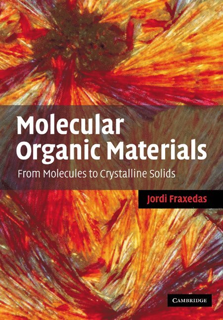 Molecular Organic Materials 1