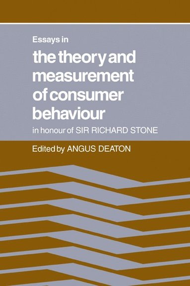 bokomslag Essays in the Theory and Measurement of Consumer Behaviour: In Honour of Sir Richard Stone