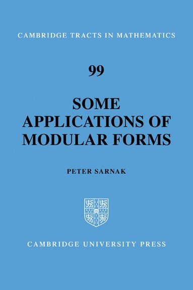 Peter Sarnak - Some Applications of Modular Forms, Häftad
