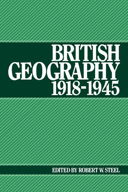 British Geography 1918-1945 1