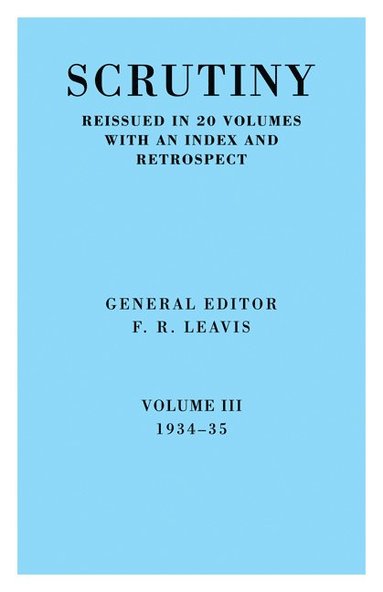 bokomslag Scrutiny: A Quarterly Review vol. 3 1934-35