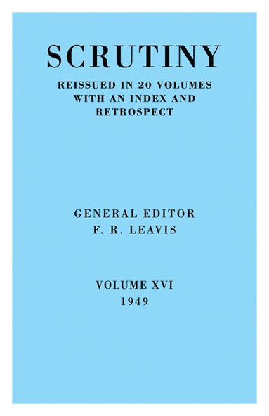 bokomslag Scrutiny: A Quarterly Review vol. 16 1949